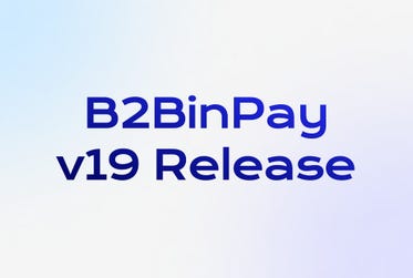 B2BinPay v19 goes live with instant swaps and expanded blockchain support (Photo: Business Wire)