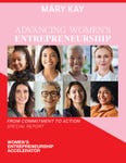 The Women’s Entrepreneurship Accelerator Fourth Anniversary Report Highlights WEA’s Impact on Solving the Most Critical Needs of Women Entrepreneurs: Access to Education, Funding, Networks and Markets and Global Advocacy. (Photo: Mary Kay Inc.)