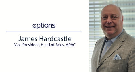 Options today announced the appointment of James Hardcastle as Vice President, Head of Sales, Asia Pacific (APAC). (Graphic: Business Wire)