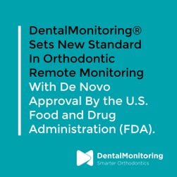 DentalMonitoring Sets New Standard in Orthodontic Remote Monitoring with De Novo Approval by the U.S. Food and Drug Administration (FDA) (Graphic: Business Wire)