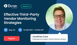 Ekran System's Third-Party Vendor Monitoring Strategies Webinar. Speaker: Jonathan Care (Graphic: Business Wire)