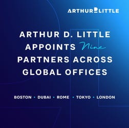 Arthur D. Little today announced the election of nine new Partners across its offices and practices globally.