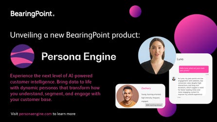 BearingPoint introduces Persona Engine, an advanced AI-driven platform in the area of customer intelligence, designed to transform how businesses understand and interact with their customers. (Graphic: Business Wire)