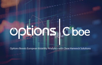 Options today announced the successful deployment of Cboe Hanweck’s European option analytics data feed across its infrastructure. (Graphic: Business Wire)