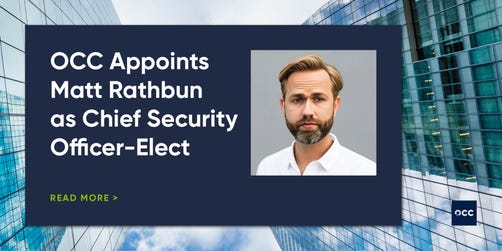 OCC appoints Matt Rathbun as Chief Security Officer-Elect. (Photo: Business Wire)