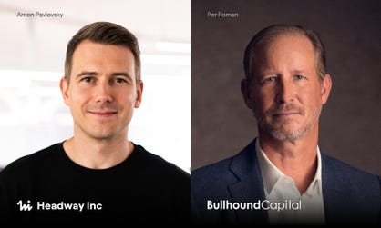 Anton Pavlovsky, Founder and CEO of Headway Inc, and Per Roman, Founder and Managing Partner at Bullhound Capital