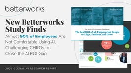 New Betterworks study finds almost 50% of employees are not comfortable using AI, challenging CHROs to close the AI ROI gap.
