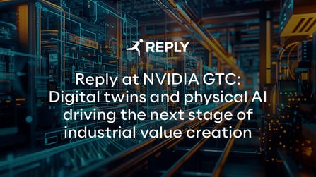 By attending NVIDIA GTC, Reply is showcasing how digital simulation and physical automation are already being integrated in practice. Projects for the Otto Group and the industrial edge domain show how physical AI and precise digital twins work together to create new opportunities for industrial value generation.