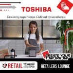 The Lounge at the Retail Technology Show will also feature Toshiba’s Innovation Zone, an interactive space with demonstrations focusing on hospitality, convenience and specialty environments.