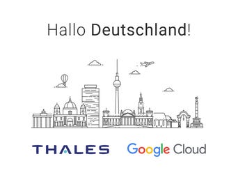 The wholly-owned subsidiary of Thales in Germany offers an independent cloud solution based on Google Cloud technology. © Thales/Google Cloud
