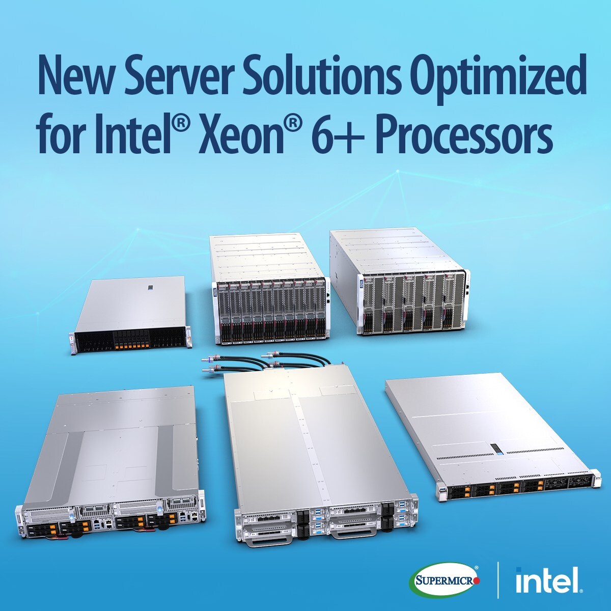 Supermicro Launches New Server Solutions with Intel Xeon 6+