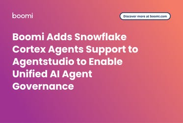Boomi Adds Snowflake Cortex Agents Support to Agentstudio to Enable Unified AI Agent Governance