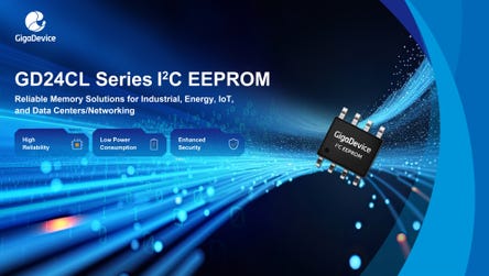 GigaDevice Launches First GD24CL Series I²C EEPROM, Further Expanding Its Non-Volatile Memory Portfolio.