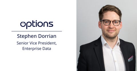 Options Technology Appoints Stephen Dorrian from Cboe Global Markets as Senior Vice President of Enterprise Data