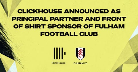 ClickHouse announced as Principal Partner and Front of Shirt Sponsor of Fulham Football Club
